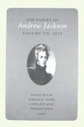 Cover: The Papers of Andrew Jackson, Volume 7, 1829 - University of Tennessee Press