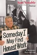 Cover: Some Day I May Find Honest Work - University of Tennessee Press