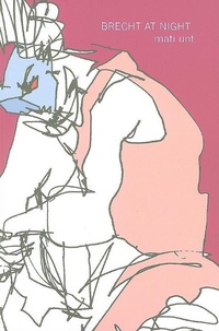 Enlarge image Cover: Brecht at Night - Dalkey Archive Press