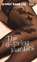 Cover: The G-string Murders - Rights Sold No Not Use - Feminist Press at The City University of New York