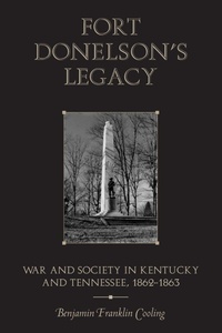 Enlarge image Cover: Fort Donelson's Legacy - University of Tennessee Press