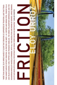 Enlarge image Cover: Friction - Dalkey Archive Press