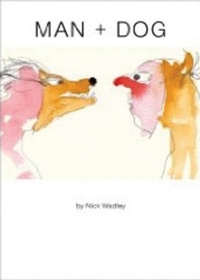 Enlarge image Cover: Man + Dog - Dalkey Archive Press