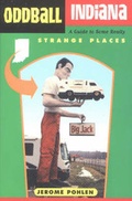 Cover: Oddball Indiana - Chicago Review Press