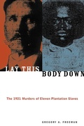 Cover: Lay This Body Down - Chicago Review Press