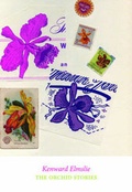 Cover: The Orchid Stories - Dalkey Archive Press
