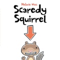 Cover: Scaredy Squirrel - Kids Can Press