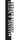Cover: Making a Novel - Dalkey Archive Press