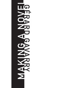 Enlarge image Cover: Making a Novel - Dalkey Archive Press