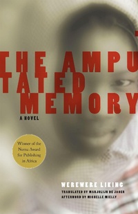Enlarge image Cover: The Amputated Memory - Feminist Press at The City University of New York