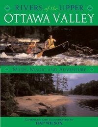 Abbildung von: Rivers of the Upper Ottawa Valley - Boston Mills Press