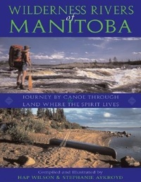 Abbildung von: Wilderness Rivers of Manitoba - Boston Mills Press