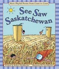 Enlarge image Cover: See Saw Saskatchewan - Kids Can Press