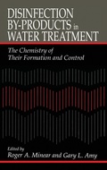 Cover: Disinfection ByProducts in Water Treatment. The Chemistry of Their Formation and Control - CRC Press
