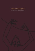 Cover: Succubus - Dalkey Archive Press