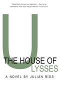 Cover: House of Ulysses - Dalkey Archive Press