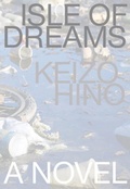 Cover: Isle of Dreams - Dalkey Archive Press