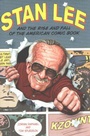 Cover: Stan Lee and the Rise and Fall of the American Comic Book - Chicago Review Press