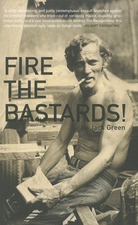 Enlarge image Cover: Fire the Bastards! - Dalkey Archive Press