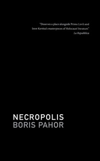 Enlarge image Cover: Necropolis - Dalkey Archive Press
