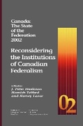 Cover: Canada: the State of the Federation 2002 - Institute of Intergovernmental Relations