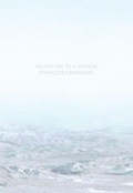 Cover: Invitation to a Voyage - Dalkey Archive Press