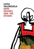 Cover: Dark Desires and the Others - Dalkey Archive Press