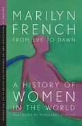 Cover: From Eve to Dawn: A History of Women in the World Volume IV - The Feminist Press at CUNY