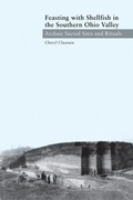 Cover: Feasting with Shellfish in the Southern Ohio Valley - University of Tennessee Press