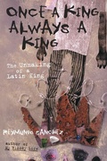 Cover: Once a King, Always a King - Chicago Review Press