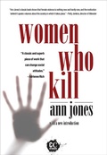 Cover: Women Who Kill - The Feminist Press at CUNY