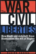 Cover: The War on Civil Liberties - Chicago Review Press