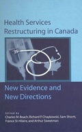 Cover: Health Services Restructuring in Canada - Queen's School of Policy Studies