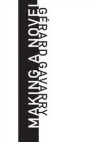 Enlarge image Cover: Making a Novel - Columbia University Press