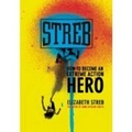 Cover: Streb - Feminist Press at The City University of New York