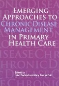 Cover: Emerging Approaches to Chronic Disease Management in Primary Health Care - School of Policy Studies at Queen's University