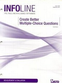 Enlarge image Cover: Create Better Multiple-Choice Questions - ASTD Press