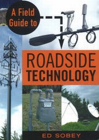 Enlarge image Cover: A Field Guide to Roadside Technology - Chicago Review Press