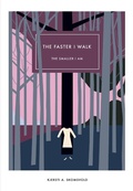 Cover: The Faster I Walk, the Smaller I Am - Dalkey Archive Press