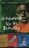 Cover: Growing Up in Slavery - Chicago Review Press