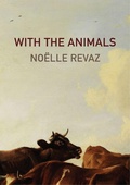 Cover: With the Animals - Dalkey Archive Press