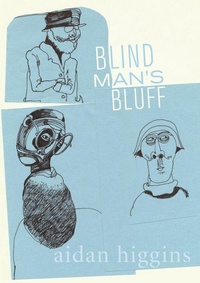 Enlarge image Cover: Blind Man's Bluff - Dalkey Archive Press
