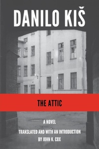 Enlarge image Cover: The Attic - Dalkey Archive Press