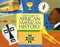 Enlarge image Cover: A Kid's Guide to African American History - Chicago Review Press