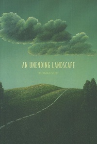 Enlarge image Cover: Unending Landscape - Dalkey Archive Press