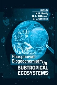 Enlarge image Cover: Phosphorus Biogeochemistry in Subtropical Ecosystems - CRC Press