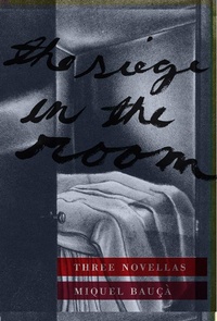 Enlarge image Cover: The Siege in the Room - Columbia University Press