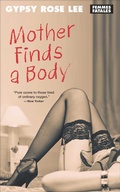 Cover: Mother Finds a Body - The Feminist Press at CUNY