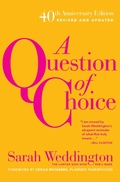 Cover: A Question of Choice - The Feminist Press at CUNY