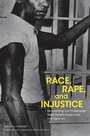 Cover: Race, Rape, and Injustice - University of Tennessee Press